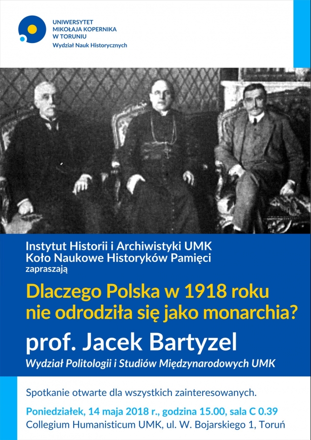 O szansach na monarchię w Polsce w 1918 r. - wykład prof. J. Bartyzela zdjęcie