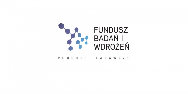 Rusza Fundusz Badań i Wdrożeń VOUCHER BADAWCZY zdjęcie