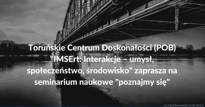 obrazek wiadomości: „Poznajmy się” z Centrum Doskonałości IMSErt – drugie seminarium naukowe obrazek wiadomości: „Poznajmy się” z Centrum Doskonałości IMSErt – drugie seminarium naukowe