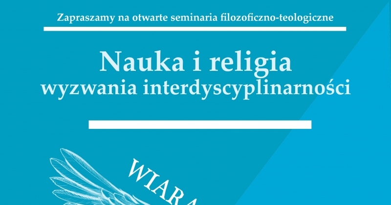 obrazek wiadomości: "Nauka i religia - wyzwania interdyscyplinarności" obrazek wiadomości: "Nauka i religia - wyzwania interdyscyplinarności"