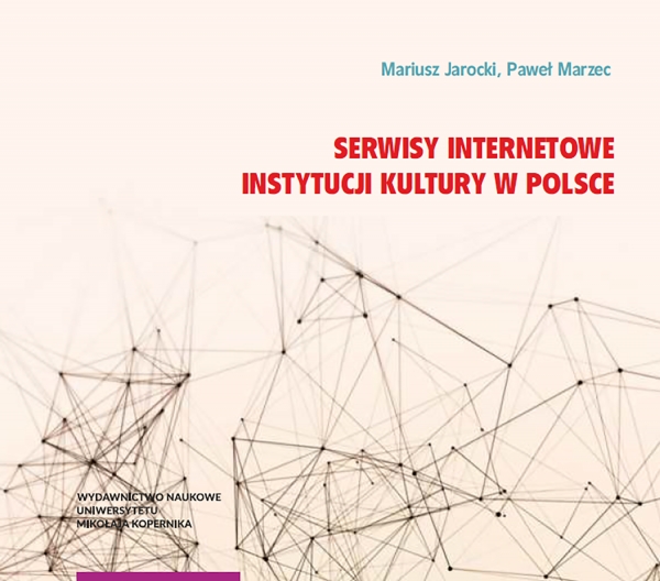 Nowa publikacja o serwisach instytucji kultury w Polsce zdjęcie