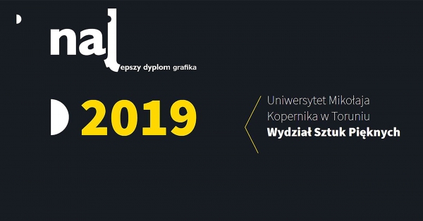 PROJEKT "NAJLEPSZY DYPLOM – GRAFIKA. UCZEŃ I JEGO PROMOTOR 2019" zdjęcie