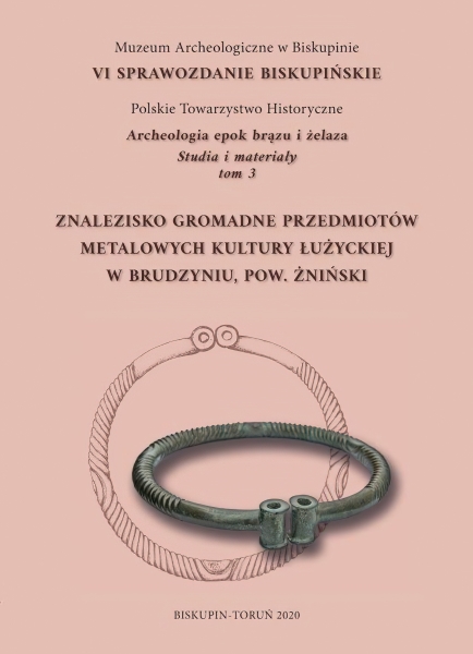 Monografia znaleziska gromadnego z Brudzynia, pow. żniński zdjęcie