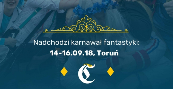 Karnawał Fantastyki COPERNICON 2018 zdjęcie