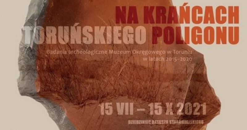 obrazek wiadomości: Wystawa „Na krańcach toruńskiego poligonu..." obrazek wiadomości: Wystawa „Na krańcach toruńskiego poligonu..."