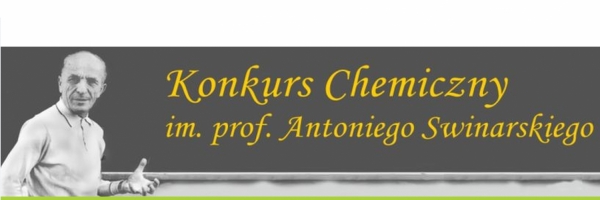 Ogólnopolski Konkurs Chemiczny im. prof. A. Swinarskiego