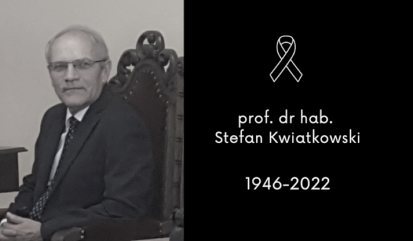 Zmarł Profesor Stefan Kwiatkowski