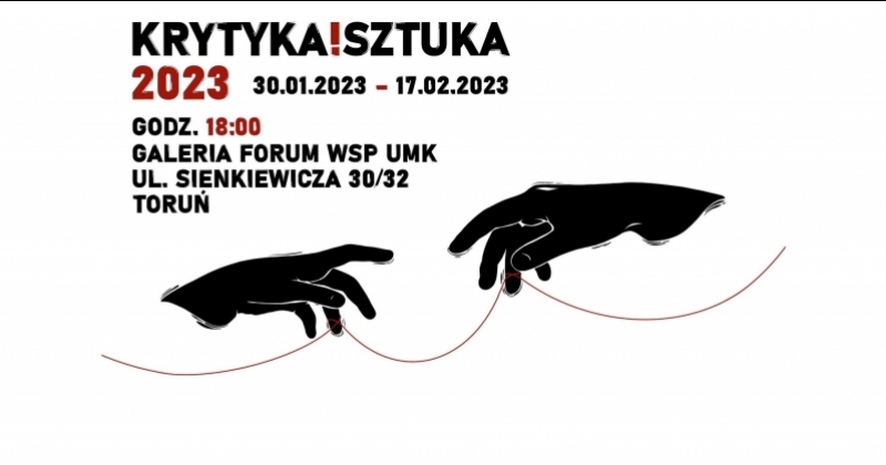 obrazek wiadomości: DZIŚ O 18.00 WERNISAŻ WYSTAWY "KRYTYKA I SZTUKA 2023" obrazek wiadomości: DZIŚ O 18.00 WERNISAŻ WYSTAWY "KRYTYKA I SZTUKA 2023"