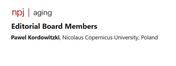 Dr Kordowitzki, Dipl. ECAR dołączył do Editorial Board czasopisma NPJ Aging, wydawcy Nature
