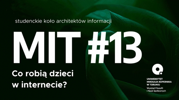 "My i Technologie" - odc. 13 "Co robią dzieci w Internecie?"
