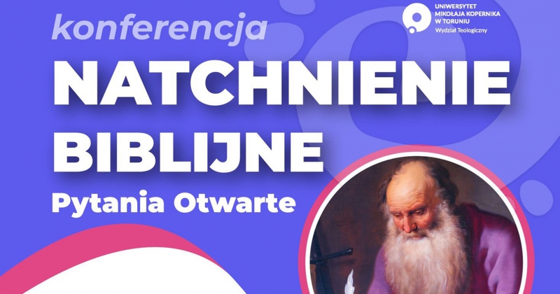 obrazek wiadomości: Konferencja: Natchnienie biblijne – pytania otwarte obrazek wiadomości: Konferencja: Natchnienie biblijne – pytania otwarte