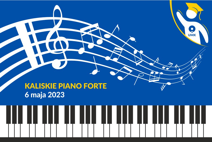 obrazek: na grafice pięciolinia i klawisze fortepianowe oraz napis: Kaliskie Piano Forte 6 maja 2023