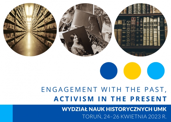 Międzynarodowa konferencja naukowa “Engagement with the past, activism in the present” Zdjęcie ilustracyjne