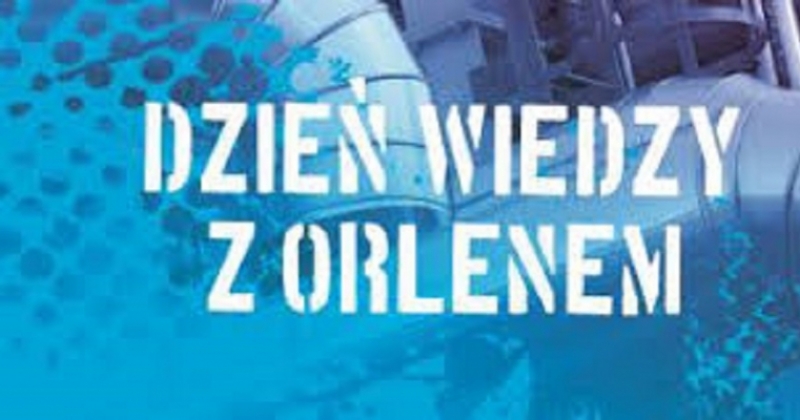 Dzień wiedzy z ORLENEM zdjęcie