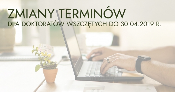 Informacja dotycząca przewodów doktorskich wszczętych do 30 kwietnia 2019 r. Zdjęcie ilustracyjne