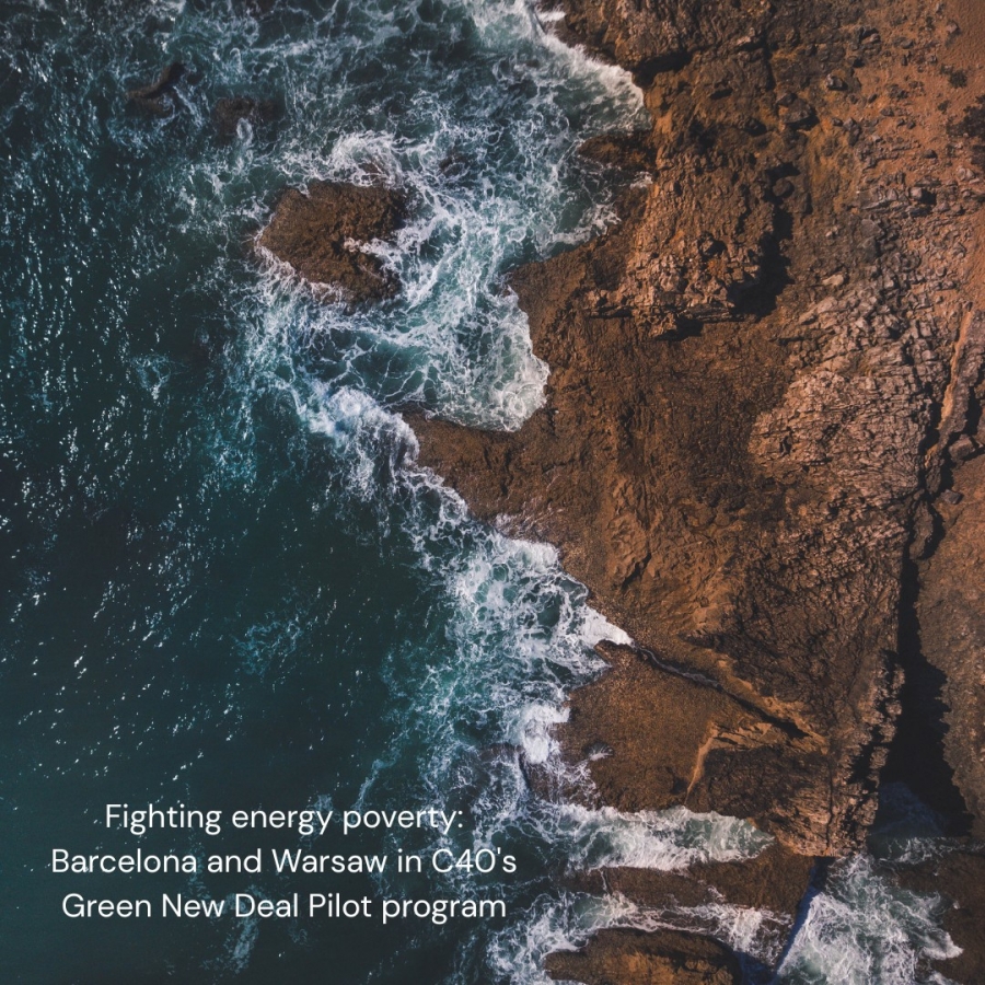 Fighting energy poverty: Barcelona and Warsaw in C40's Green New Deal Pilot program.