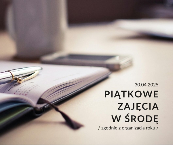 30.04.2025 ODBĘDĄ SIĘ ZAJĘCIA PIĄTKOWE Zdjęcie ilustracyjne