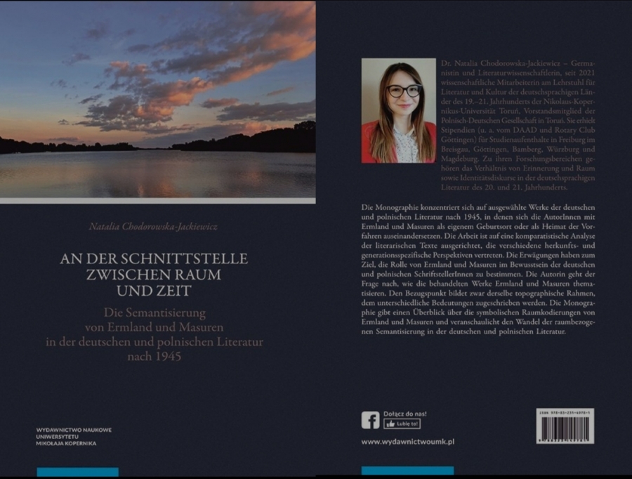Monografia „An der Schnittstelle zwischen Raum und Zeit. Die Semantisierung von Ermland und Masuren in der deutschen und polnischen Literatur nach 1945” wydana na podstawie nagrodzonej rozprawy doktorskiej. Zdjęcie ilustracyjne