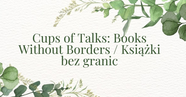 Cups of Talks: Books without borders Zdjęcie ilustracyjne