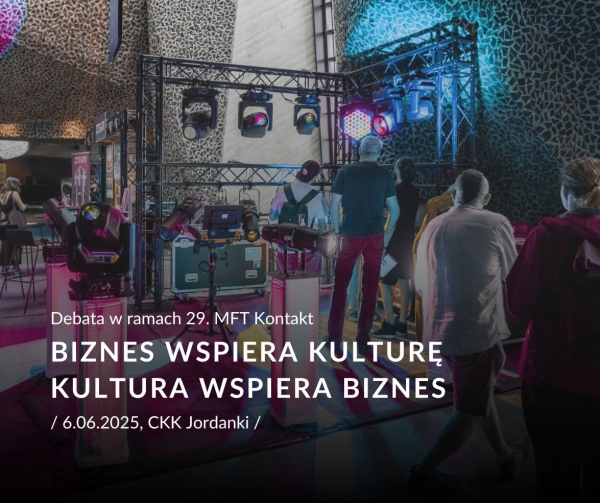 BIZNES WSPIERA KULTURĘ - KULTURA WSPIERA BIZNES - DEBATA Zdjęcie ilustracyjne