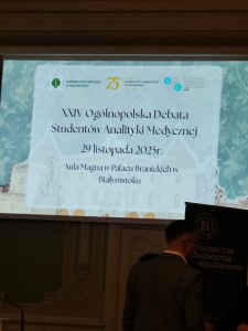 XXIV Debata Studentów Analityki Medycznej w Białymstoku . Kliknij, aby powiększyć zdjęcie.