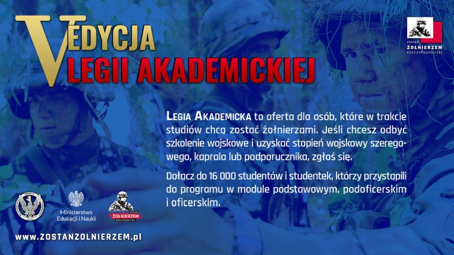 Informacje o Legii Akademickiej i logotypy instytucji organizujących program na tle zdjęcia trzech mężczyzn w mundurach polowych, w kamuflażu podczas działań bojowych w lesie