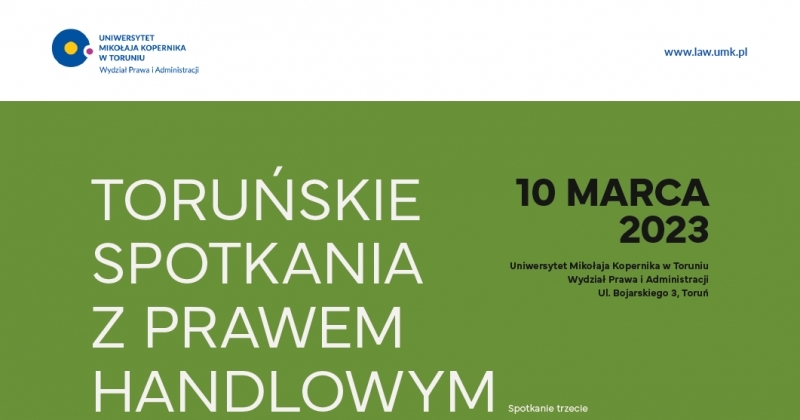 obrazek wiadomości: OKN "Toruńskie Spotkania z Prawem Handlowym. Spotkanie trzecie" 